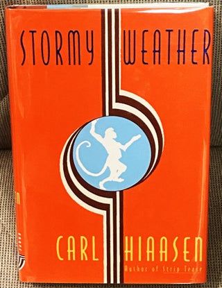 Item #77101 Stormy Weather. Carl Hiaasen