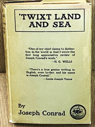 Item #77228 'Twixt Land and Sea. Joseph Conrad