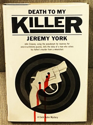Item #77249 Death to My Killer. Jeremy York