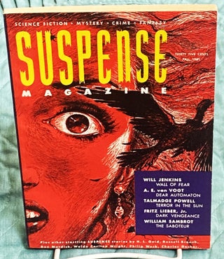 Item #77284 Suspense Magazine, Fall 1951, Volume 1 Number 3. A. E. Van Vogt Will Jenkins, others,...