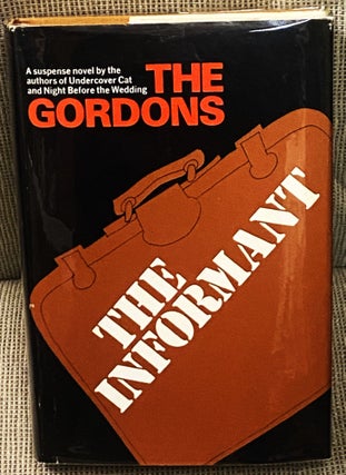 Item #77292 The Informant. The Gordons