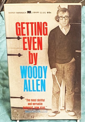 Item #77304 Getting Even. Woody Allen