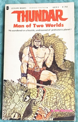 Item #77316 Thundar, Man of Two Worlds. John Bloodstone