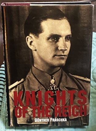 Item #77381 Knights of the Reich. Gunther Fraschka