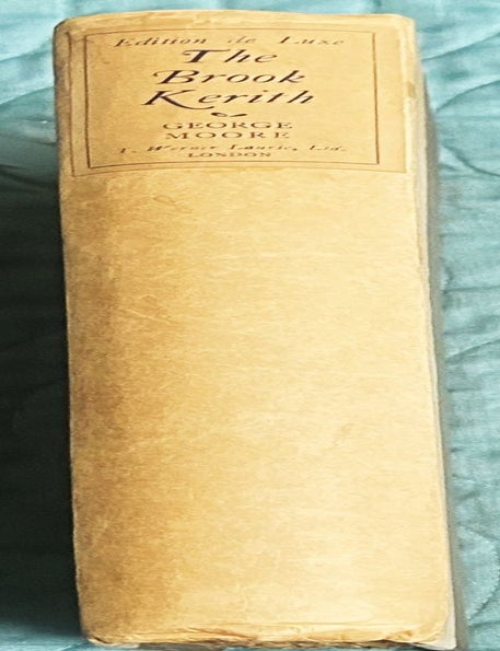 Item #77405 The Brook Kerith, A Syrian Story. George Moore.