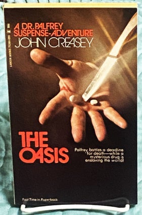 Item #77422 The Oasis. John Creasey