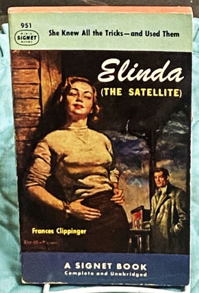 Item #77427 Elinda (The Satellite). Frances Clippinger