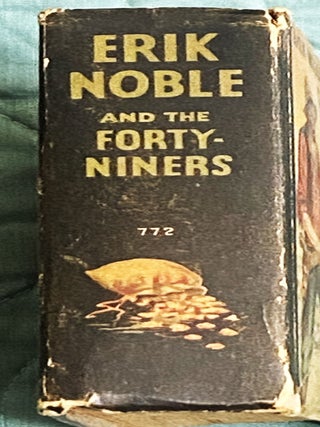 Erik Noble and the Forty-Niners