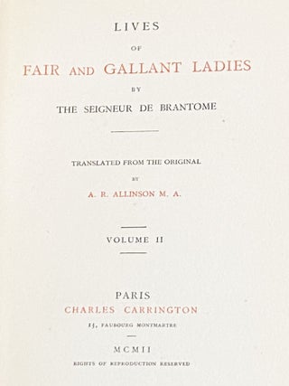 Lives of Fair and Gallant Ladies, Translated from the Original by A.R. Allinson, M.A. Volumes 1 & 2