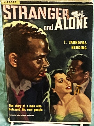 Item #77892 Stranger and Alone. J. Saunders Redding