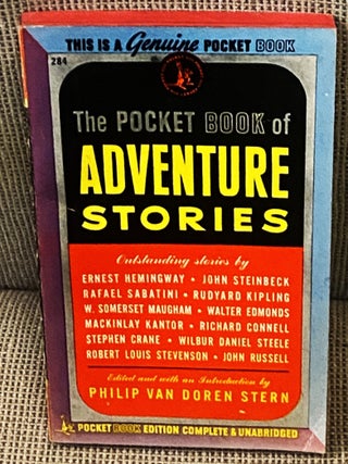 Item #77988 The Pocket Book of Adventure Stories. Philip Van Doren Stern, John Steinbeck Ernest...