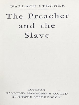 Item #78150 The Preacher and the Slave. Wallace Stegner