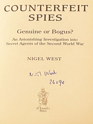 Counterfeit Spies, Genuine or Bogus? An Astonishing Investigation into Secret Agents of the Second World War