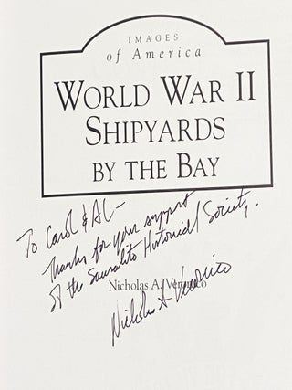 World War II, Shipyards by the Bay
