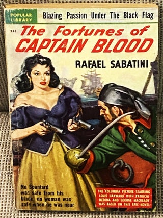Item #78720 The Fortunes of Captain Blood. Rafael Sabatini