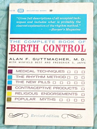 Item #79175 The Complete Book of Birth Control. M. D Alan F. Guttmacher
