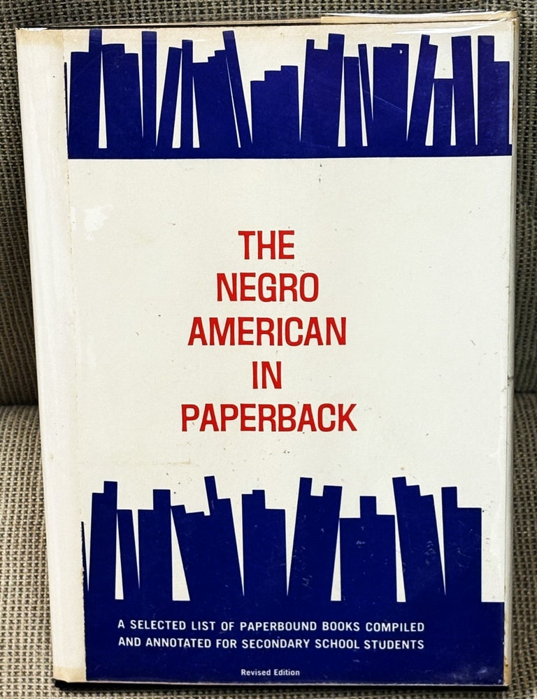 Item #79743 The Negro American in Paperback. Elaine Brooks Wells Joseph E. Penn, Mollie L. Berch.