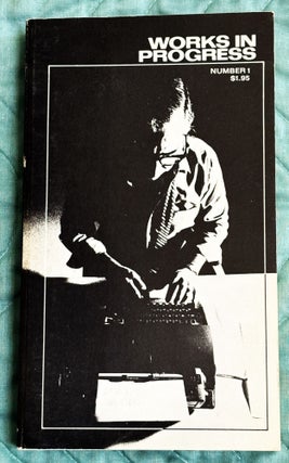 Item #79847 Works in Progress, Number 1. Anthology, Nelson Algren John Le Carre, others, James...