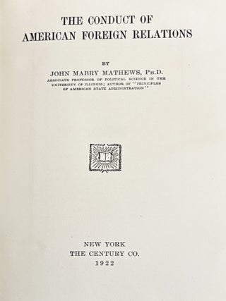 The Conduct of American Foreign Relations