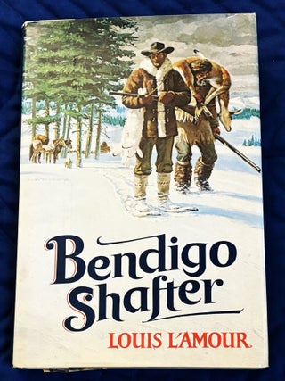 Bendigo Shafter. Louis L'Amour.