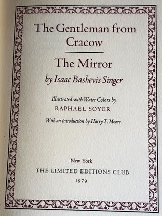 Item #80589 The Gentleman from Cracow, The Mirror. Raphael Soyer Isaac Bashevis Singer