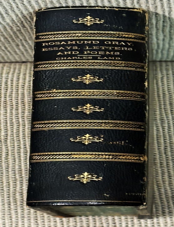 Item #80758 Rosamund Gray, Essays, Letters, and Poems. Charles Lamb.