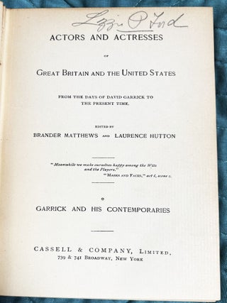 Actors and Actresses of Great Britain and the United States from the Days of David Garrick to the Present Time