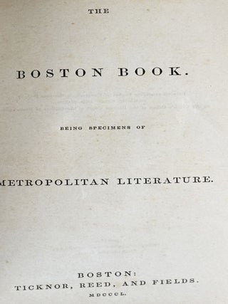 The Boston Book. Being Specimens of Metropolitan Literature