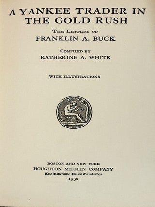 A Yankee Trader in the Gold Rush
