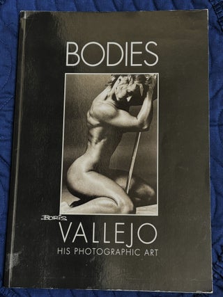 Item #81257 Bodies, Boris Vallejo, His Photographic Art. Boris Vallejo