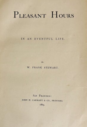 Pleasant Hours in an Eventful Life