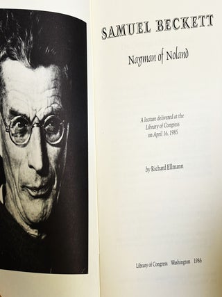 Samuel Beckett, Nayman of Noland: A Lecture delivered at the Library of Congress on April 16, 1985