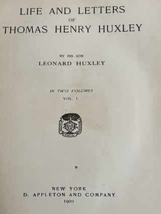 Life and Letters of Thomas Henry Huxley