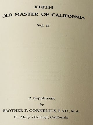 Keith, Old Master of California, Vol. II
