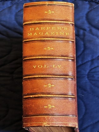 Item #82125 Harper's New Monthly Magazine, Volume LV, June to November 1877. John Muir Bret...