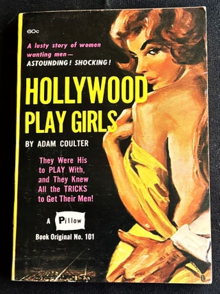 Item #82259 Hollywood Play Girls. Adam Coulter