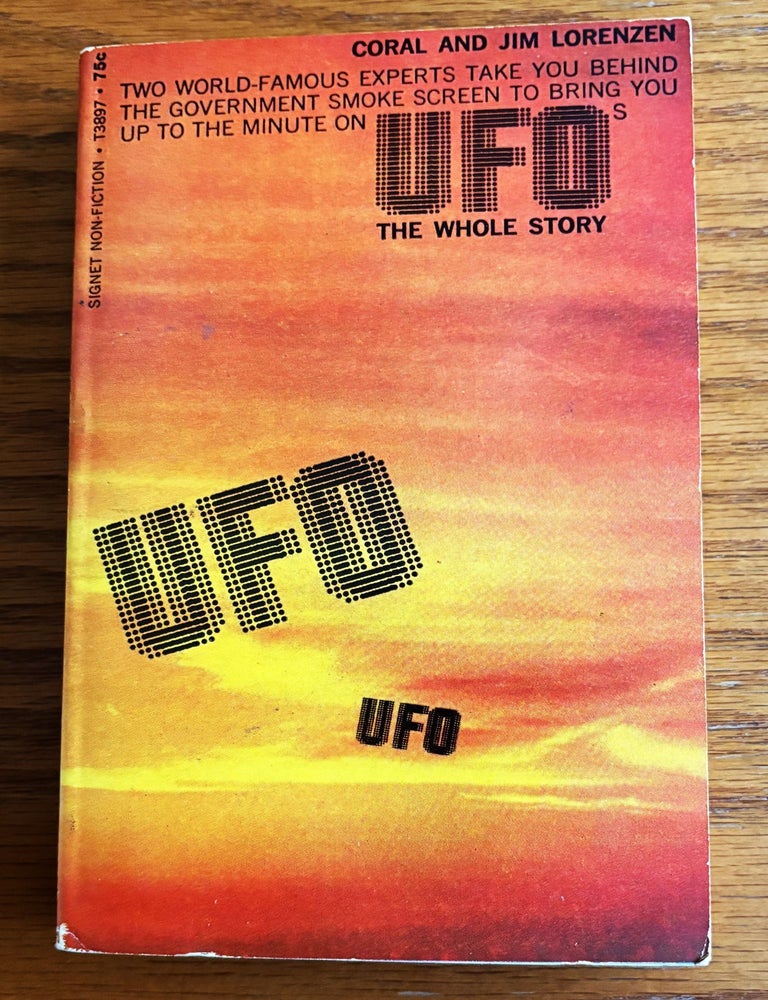 Item #82486 UFOs, the Whole Story. Coral, Jim Lorenzen.