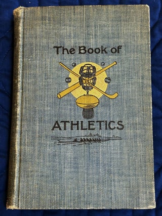 The Book of Athletics, and Out-of-Door Sports. Norman W. Bingham Jr.