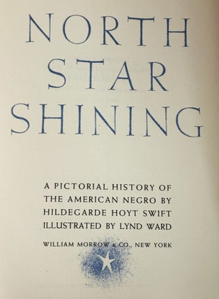 North Star Shining, A Pictorial History of the American Negro