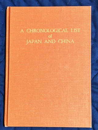 Item #82818 A Chronological List of Japan and China. Aisaburo Akiyama