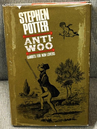 Item #82869 Anti-Woo. Stephen Potter