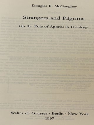 Strangers and Pilgrims, On the Role of Aporiai in Theology