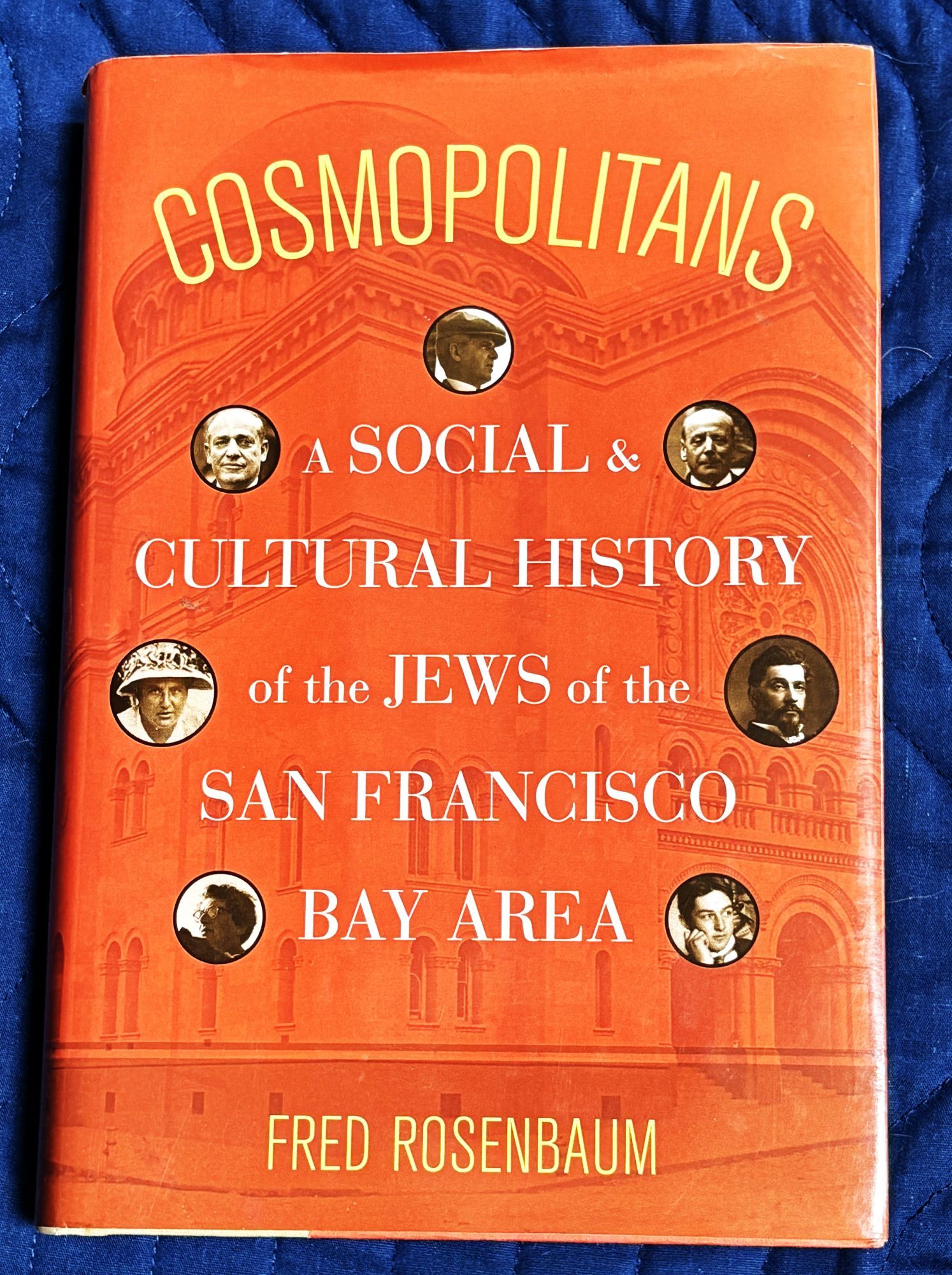 Cosmopolitans, A Social & Cultural History of the Jews of the San ...