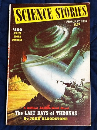 Item #82980 Science Stories, February, 1954. Ray Palmer, Walt Sheldon John Bloodstone, Ralph...