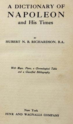 A Dictionary of Napoleon and His Times