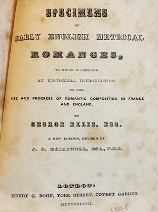 Specimens of Early English Metrical Romances, to Which is Prefixed an Historical Introduction, on the Rise and Progress of Romantic Composition in France and England