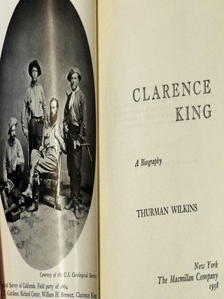 Clarence King, A Biography