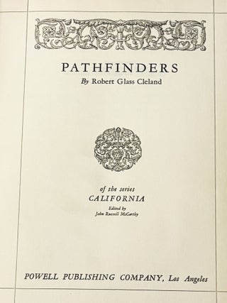 California; Pathfinders; Spanish Arcadia; The great trek; Gold days; Songs and stories; Oxcart to airplane; Land of homes; Outdoor heritage; March of industry.