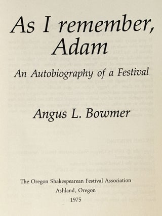 As I Remember, Adam, An Autobiography of a Festival