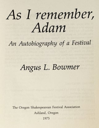 As I Remember, Adam, An Autobiography of a Festival